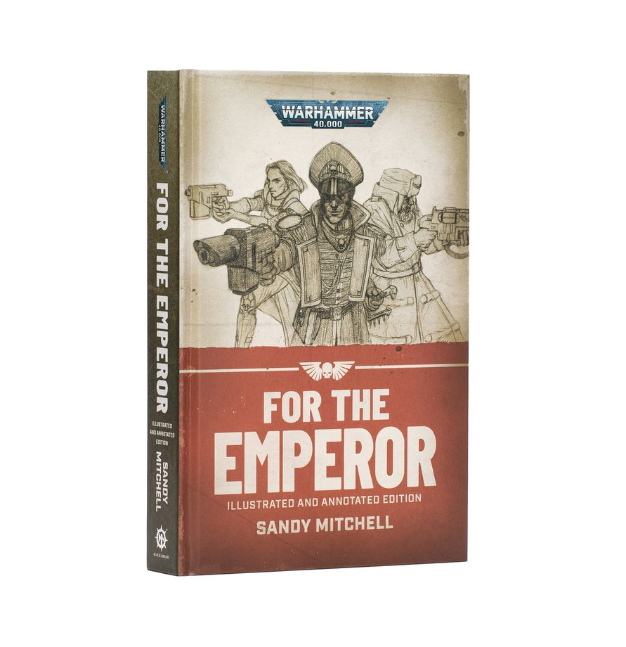 Ciaphas Cain: For the Emperor Illustrated Hardback Book